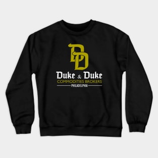 Duke & Duke - Commodities Brokers Crewneck Sweatshirt